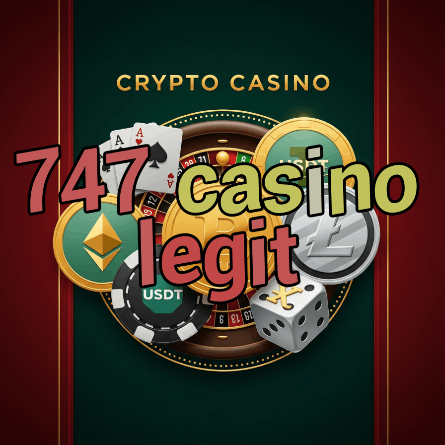 747 Casino Legit - Authenticity Verification